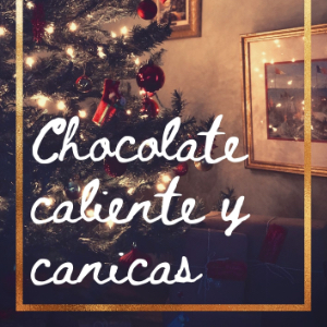 Chocolate caliente y canicas