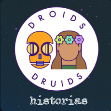 Historias de Droids & Druis